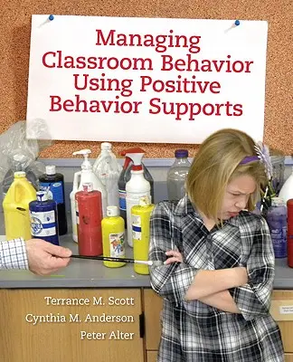 Riadenie správania v triede s využitím pozitívnej podpory správania - Managing Classroom Behavior Using Positive Behavior Supports
