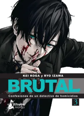 Brutálne! Spovede detektíva z vraždy 3 - Brutal! Confesiones de Un Detective de Homicidios 3