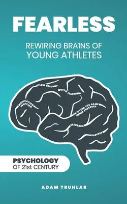 Bez strachu: Rewiring Brains of Young Athletes / Prepracovanie mozgov mladých športovcov - Fearless: Rewiring Brains of Young Athletes