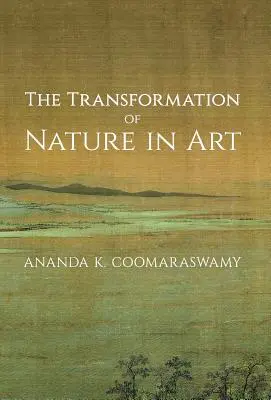 Premena prírody v umení - The Transformation of Nature in Art