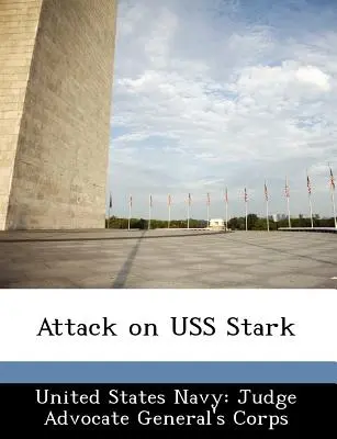Útok na USS Stark - Attack on USS Stark