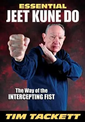 Základné Jeet Kune Do - Essential Jeet Kune Do