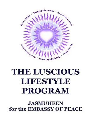 Luscious Lifestyle Program - The Luscious Lifestyle Program