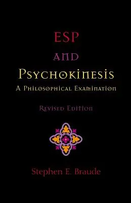 ESP a psychokinéza: Filozofické skúmanie - ESP and Psychokinesis: A Philosophical Examination