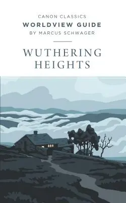 Sprievodca svetonázorom pre Wuthering Heights - Worldview Guide for Wuthering Heights