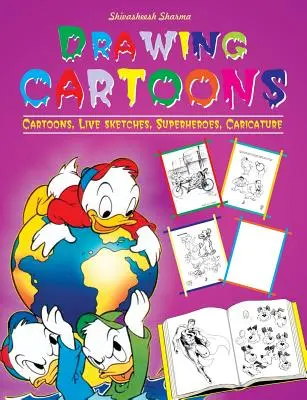 Kreslenie karikatúr - Drawing Cartoons