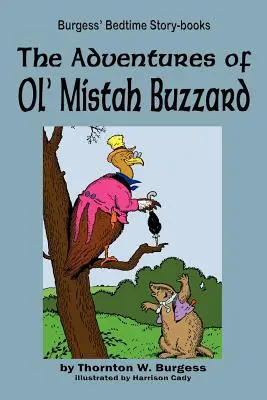 Dobrodružstvá Ol' Mistah Buzzard - The Adventures of Ol' Mistah Buzzard