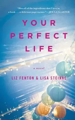 Váš dokonalý život - Your Perfect Life