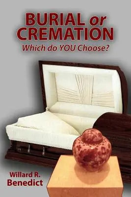 Pohreb alebo kremácia - čo si vyberiete vy? - Burial or Cremation - Which do YOU Choose?