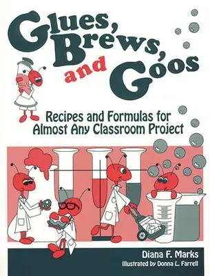 Lepidlá, zaváraniny a lepidlá - Glues Brews and Goos
