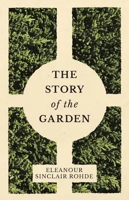 Príbeh záhrady - The Story of the Garden
