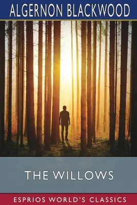 Vŕby (Esprios Classics) - The Willows (Esprios Classics)