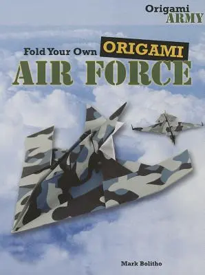Zložte si vlastné Origami Air Force - Fold Your Own Origami Air Force