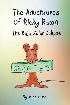 Dobrodružstvá Rickyho Ratona: Zatmenie slnka na ostrove Baja - The Adventures of Ricky Raton: The Baja Solar Eclipse