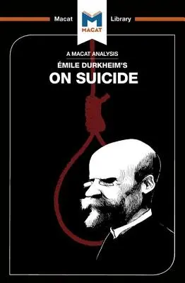 Analýza míľ Durkheima o samovražde - An Analysis of mile Durkheim's on Suicide