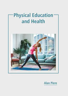 Telesná výchova a zdravie - Physical Education and Health
