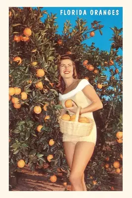 Vintage Journal Žena s pomarančmi, Florida - Vintage Journal Woman with Oranges, Florida
