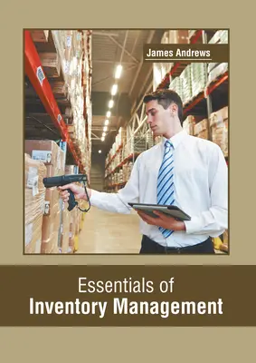 Základy riadenia zásob - Essentials of Inventory Management