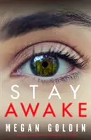 Stay Awake - Strhujúci kriminálny thriller, ktorý vám nedá spať - Stay Awake - A gripping crime thriller that will keep you up at night