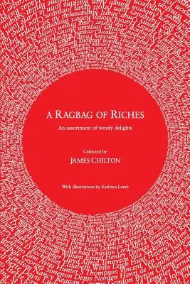Balík bohatstva: Sortiment slovných pôžitkov - A Ragbag of Riches: An assortment of wordy delights