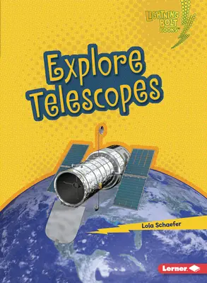 Preskúmajte teleskopy - Explore Telescopes