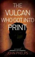 Vulkán, ktorý sa dostal do tlače - Vulcan Who Got Into Print