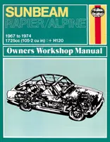 Sunbeam Alpine & Rapier Owners Workshop Manual - 67-74