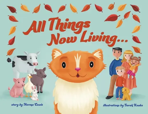 Všetko, čo teraz žije - All Things Now Living