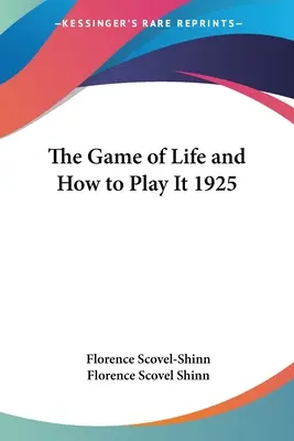 Hra života a ako ju hrať 1925 - The Game of Life and How to Play It 1925