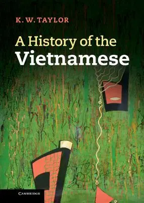 Dejiny Vietnamcov - A History of the Vietnamese