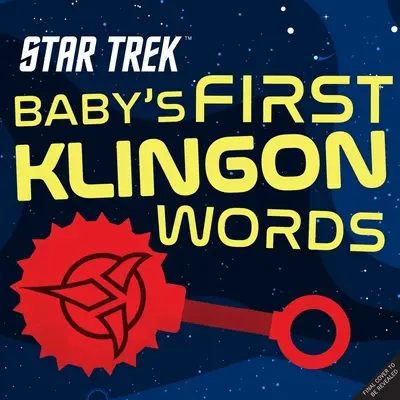 Star Trek: Prvé klingonské slová pre bábätká: (Playpop) (TV seriál, stolová kniha, stolová kniha o popkultúre) - Star Trek: Baby's First Klingon Words: (Playpop) (TV Show, Board Book, Pop Culture Board Book)