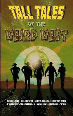Vysoké príbehy z podivného západu - Tall Tales of the Weird West