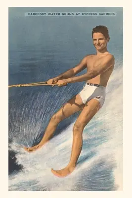 Vintage Journal Bosý vodný lyžiar, Cypress Gardens, Florida - Vintage Journal Barefoot Water Skier, Cypress Gardens, Florida