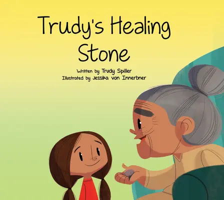 Trudyho liečivý kameň - Trudy's Healing Stone