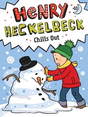 Henry Heckelbeck sa ochladzuje - Henry Heckelbeck Chills Out