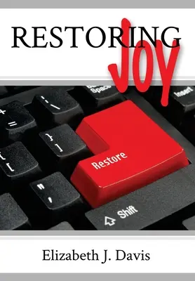 Obnovenie radosti - Restoring Joy