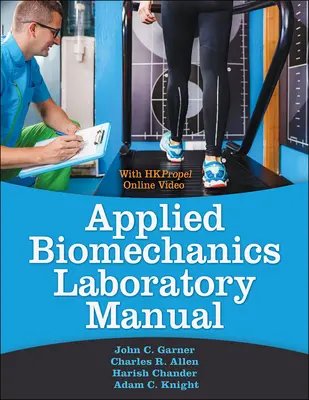 Aplikovaná biomechanika - laboratórna príručka - Applied Biomechanics Lab Manual
