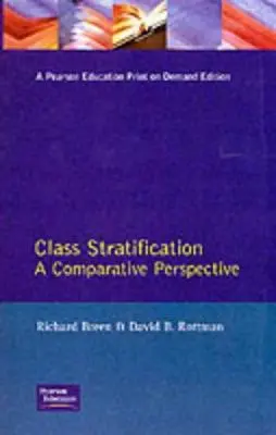 Stratifikácia tried: Komparatívne perspektívy - Class Stratification: Comparative Perspectives