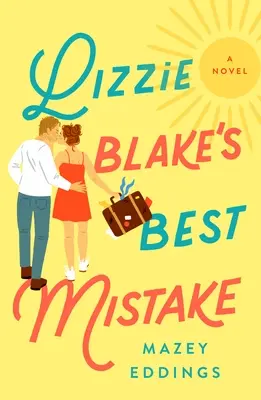 Najlepšia chyba Lizzie Blakeovej - Lizzie Blake's Best Mistake