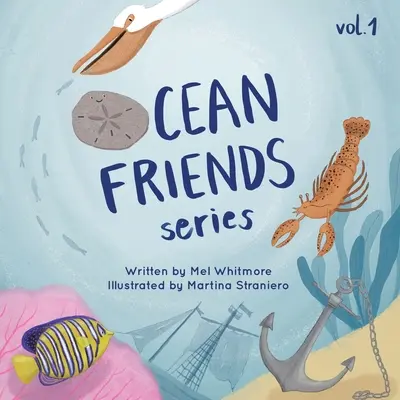 Séria Priatelia oceánu: Séria: 1. zväzok - Ocean Friends Series: Volume 1