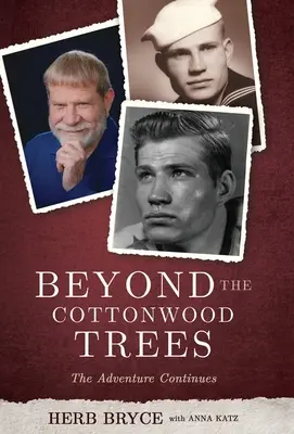 Za stromami bavlníka: Dobrodružstvo pokračuje - Beyond the Cottonwood Trees: The Adventure Continues