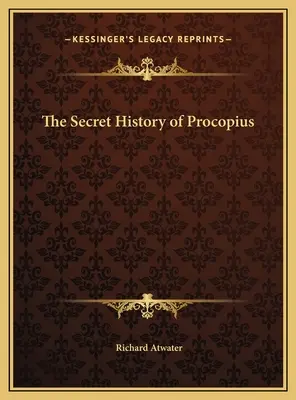 Tajné dejiny Prokopia - The Secret History of Procopius
