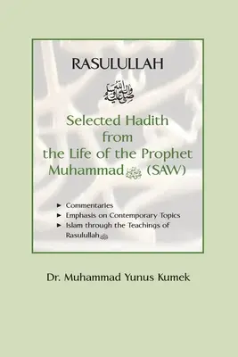 Rasulullah: Vybrané hadísy zo života proroka Mohameda (SAW) - Rasulullah: Selected Hadith from the Life of the Prophet Muhammad (SAW)