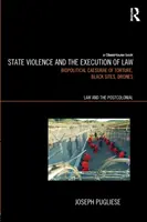 Štátne násilie a výkon práva: Mučenie, čierne miesta, drony - State Violence and the Execution of Law: Torture, Black Sites, Drones