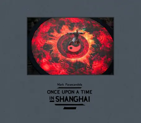 Kedysi dávno v Šanghaji - Once Upon a Time in Shanghai