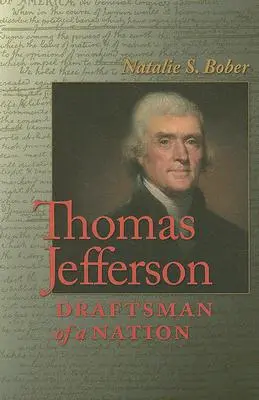 Thomas Jefferson: Kresliar národa - Thomas Jefferson: Draftsman of a Nation