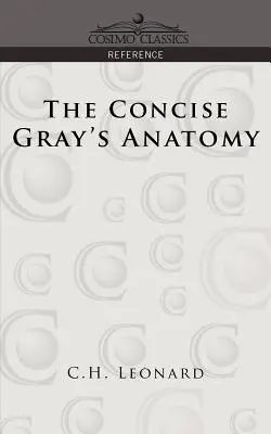Stručná Grayova anatómia - The Concise Gray's Anatomy