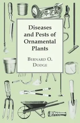Choroby a škodcovia okrasných rastlín - Diseases and Pests of Ornamental Plants