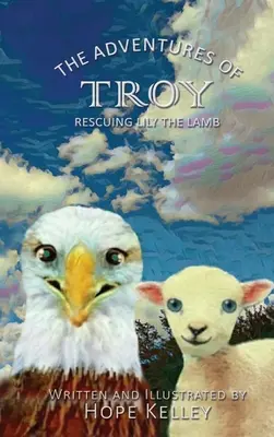 Dobrodružstvá Tróje pri záchrane jahniatka Lily - The Adventures of Troy Rescuing Lily the Lamb