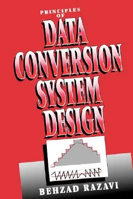 Princípy návrhu systému konverzie dát - Principles of Data Conversion System Design